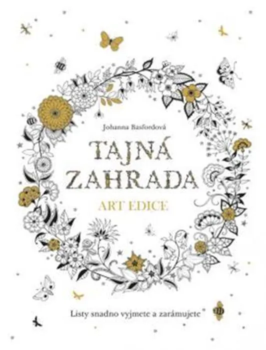 Hauptbild des Produkts Antistresové omalovánky "Tajná zahrada (art edice)", Johanna Basfordová