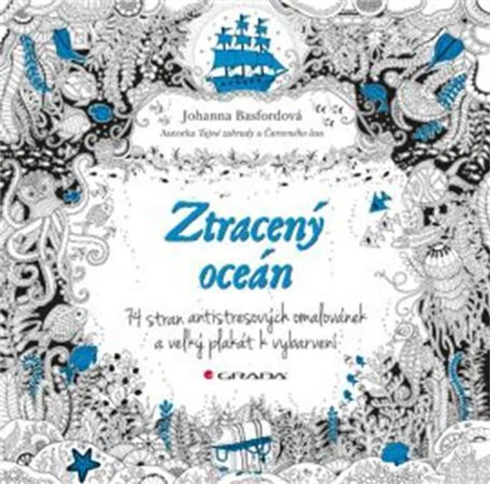 Hauptbild des Produkts Antistresové omalovánky "Ztracený oceán", Johanna Basfordová