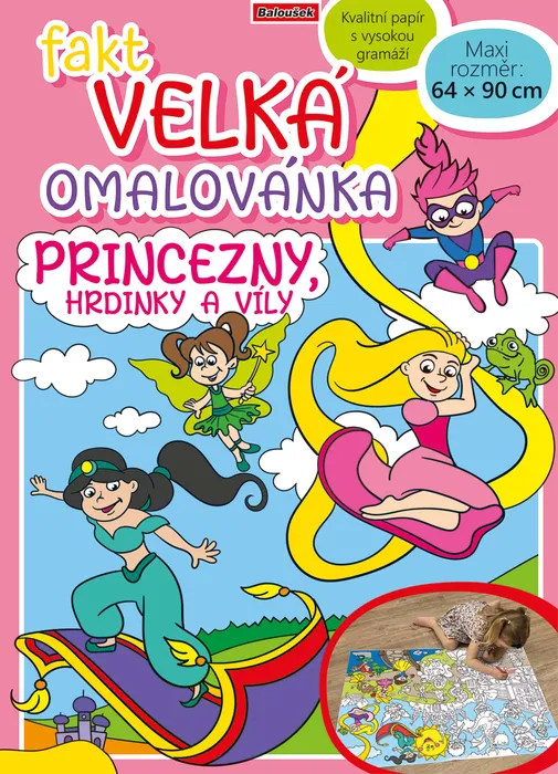 Hauptbild des Produkts Fakt velká omalovánka - Princezny, hrdinky a víly