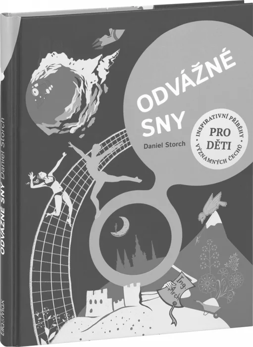 Hauptbild des Produkts ODVÁŽNÉ SNY - 30 Čechů na cestě za úspěchem